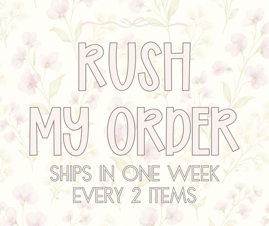 Rush My Order > Every 2 Items